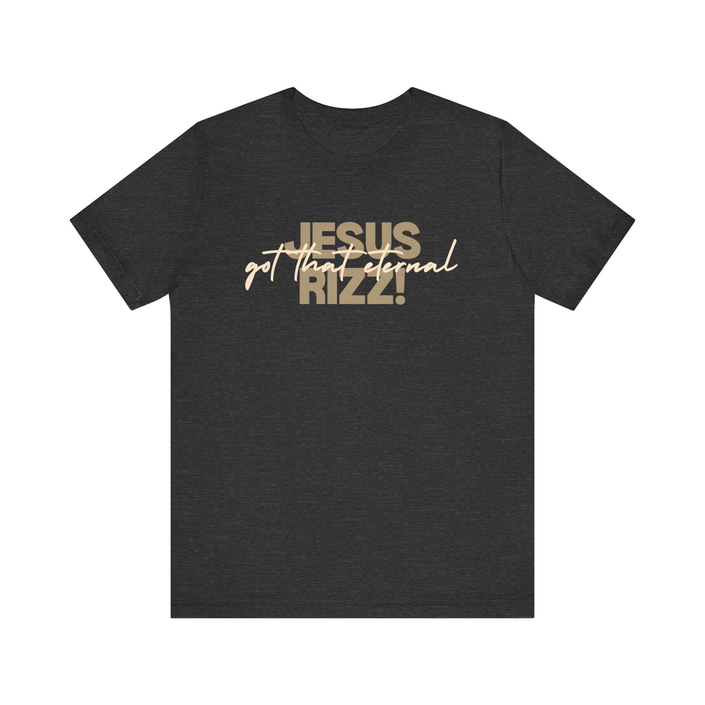 "Jesus got that eternal Rizz!" Unisex Jersey Short Sleeve Tee