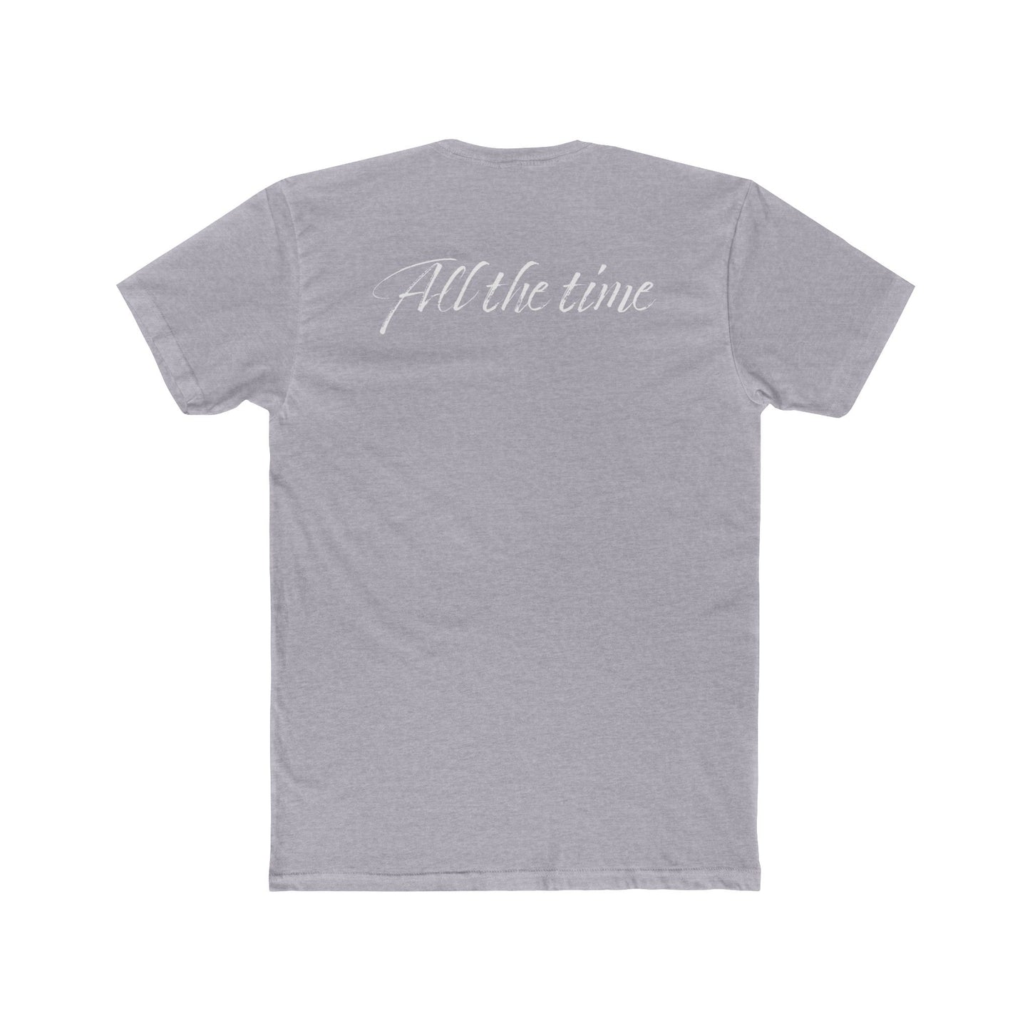 "God is good All the time" Unisex Cotton Crew Tee