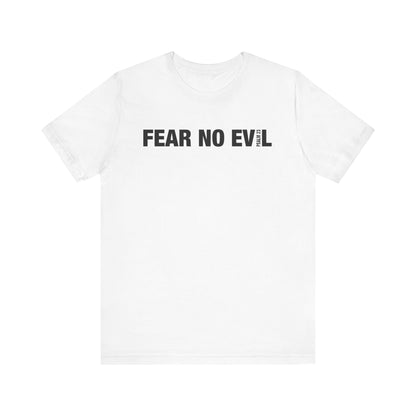 "FEAR NO EVIL Psalm 23" Unisex Jersey Short Sleeve Tee