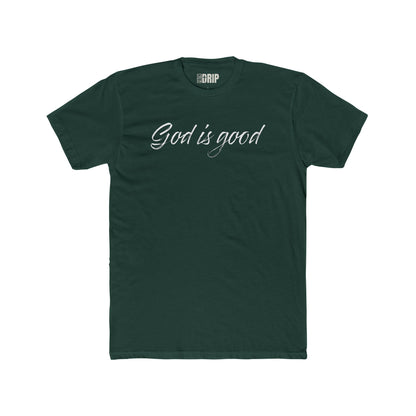 "God is good All the time" Unisex Cotton Crew Tee